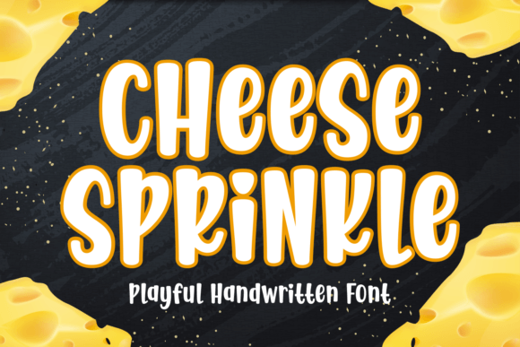 Cheese Sprinkle: A Friendly Handwritten Font for Digital Brands