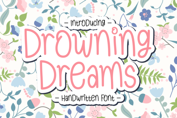 Drowning Dreams: A Playful Handwritten Font for Digital Brands