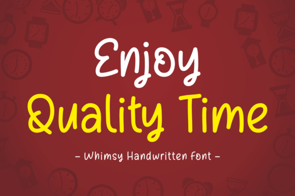 Enjoy Quality Time: A Whimsical Handwritten Font for Makers