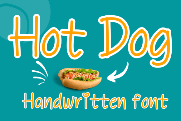 Hot Dog Handwritten Font for Warm, Friendly Branding