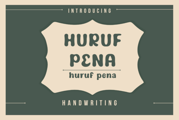 Huruf Pena: A Handwritten Typeface That Feels Like Home