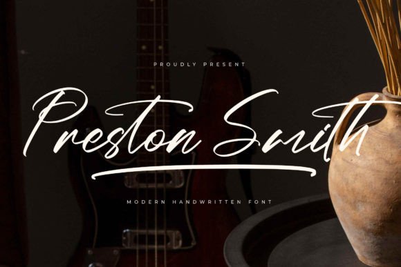 Preston Smith: A Modern Handwritten Font for Campaign Impact