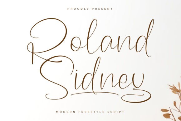 Roland Sidney: A Modern Script Font That Speaks Before You Scroll