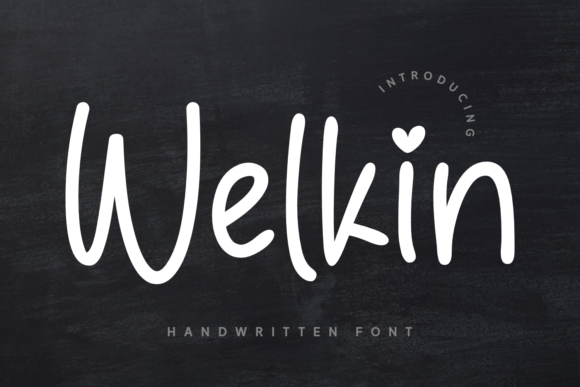 Welkin: A Handwritten Typeface That Feels Like a Warm Welcome